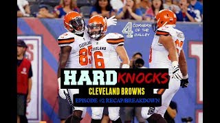 Hardknocks: The Cleveland Browns Episode #2 Recap/Breakdown