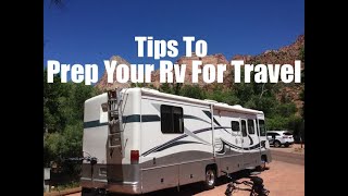 Tips to prep your Motorhome for Travel