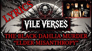 The Black Dahlia Murder - Elder Misanthropy (Lyrics) 2003