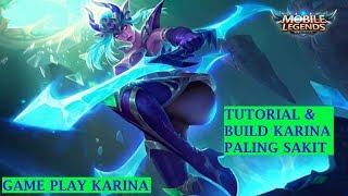 [Mobile Legends Karina] Tutorial dan Build Karina Untuk Pemula