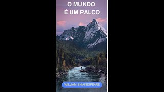 Poema "O Mundo É Um Palco" [William Shakespeare] #shorts #poesia #poetry