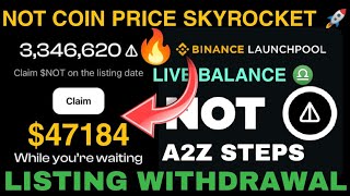 Not Coin Price $41 Binance Withdrawal Process | Notcoin claim Option ⚠️ New update News today crypto