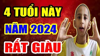 BẤT NGỜ Thầy Tiên Tri Chỉ Ra 4 Con giáp Trúng Số 3 Lần, Tiền Vào Như Nước Lũ Năm 2024 | TVV