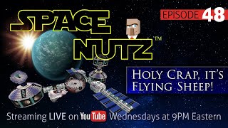 Minecraft SPACE NUTZ | Ep. 48 | Holy Crap, It's Flying Sheep!