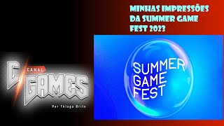 Minhas Impressões do Summer Game Fest 2023