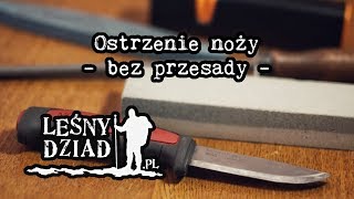 Ostrzenie noży - bez przesady