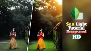 How to edit a photo [HD] realistic sunlight effect snapseed || Snapseed Photo Editing