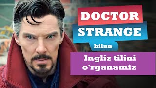 DOCTOR STRANGE bilan Ingliz tilini o'rganamiz