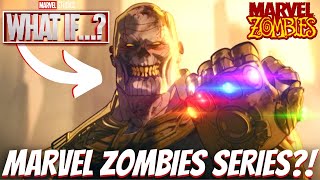 MARVEL ZOMBIES Disney Plus Series Announcement Breakdown + What If Season 2 Explained