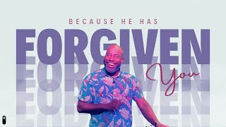 Because He Has Forgiven You - The Increase Church Live