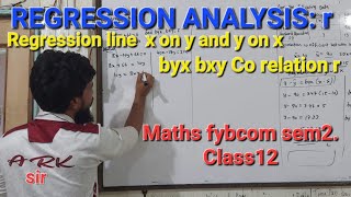 Regression_Analysis,Co relation byx bxy r x on y & y on x #Maths sem2 fybcom  Solution CA Class 12