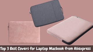 Top 3 Best Covers for Laptop macbook from Aliexpress 2023