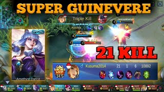 BUILD GUINEVERE TERSAKIT 21 KILL | MOBILE LEGENDS