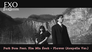 Park Bom - Flower (Acapella Ver.) Feat. Kim Min Seok