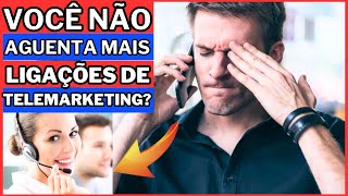 Jeito fácil de se livrar das ligações de telemarketing! Aprenda a se livrar delas!