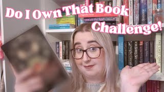 ✨ DO I OWN THAT BOOK CHALLENGE ✨