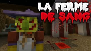 LA FERME DE SANG - FILM D'HORREUR MINECRAFT