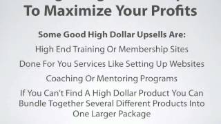 List Building Video Course Part 8 - High Dollar Upsell