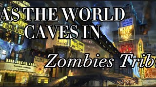 As the World Caves In | Call of Duty Zombies