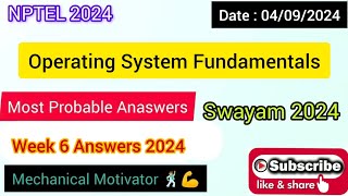 Operating System Fundamentals WEEK 6 Quiz | Assignment 6 Solution | NPTEL | SWAYAM 2024