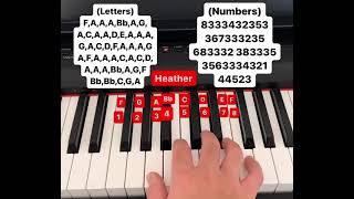 Heather piano tutorial (letters and numbers)