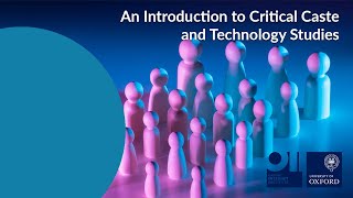 An Introduction to Critical Caste and Technology Studies