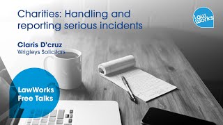 Charities: Handling and Reporting Serious Incidents