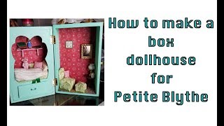 How to make a box dollhouse for Petite Blythe