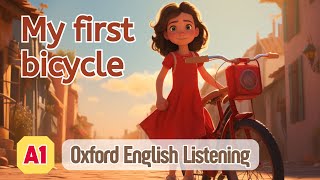 Oxford English Listening | A1 | My First Bicycle