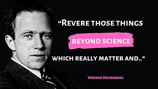 Prime Excerpt From Werner Heisenberg | one of the main pioneers of the theory of quantum mechanics