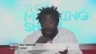 Astute lawyer, Dele Farotimi speaks on the ills bedevilling Nigerian State