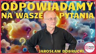 Jarosław Dobrucki odpowiada na Wasze pytania: Reinkarnacja, Orbsy i Więcej