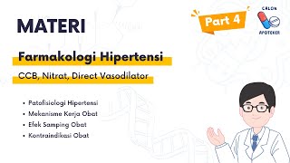 Farmakologi Hipertensi Part 4 | Calcium Channel Blocker, Nitrat dan Direct Vasodilator