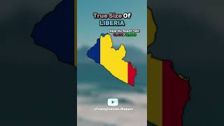 True Size Of Liberia•#shorts #viral #europe #mapper #mapping #map #geography #liberia #truesize