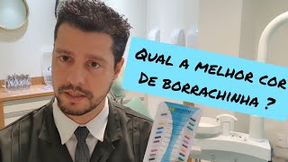 Qual a melhor cor de borrachinha do aparelho?