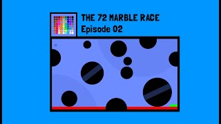 The 72 Marble Race: Ep. 02 (by Algodoo)