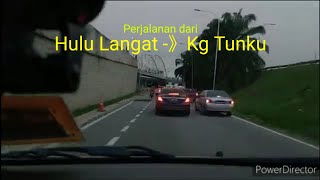 Perjalanan dari Hulu Langat - Kg Tunku dalam Masa Hujan