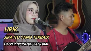 INDAH YASTAMI JIKA ITU YANG TERBAIK - UNGU