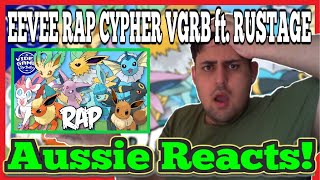 AUSSIE REACTS! EEVEE RAP CYPHER featuring VGRB ft. RUSTAGE & More #Eevee #Pokemon #PokemonCypher