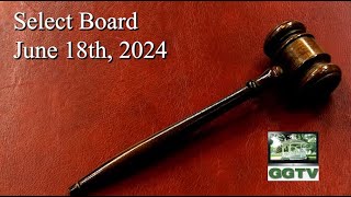 Select Board 6-18-24