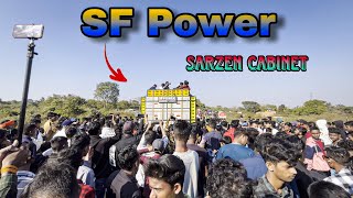 SF Power Speaker Check Sakti Pull || TuSu Porob || Dj SarZen Cabinet