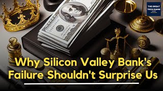 Why Silicon Valley Bank's Failure Shouldn't Surpise Us ft. John Steele Gordon