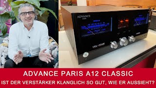 Advance Paris A12 Classic | Der edle Vollverstärker mit Röhrenvorstufe