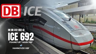 DB ICE 4 🚄 | ICE 692 | Frankfurt (Main) Hbf to Hannover Hbf | Deutsche Bahn DB BR 412 🇩🇪