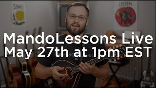 MandoLessons Live: Episode 149