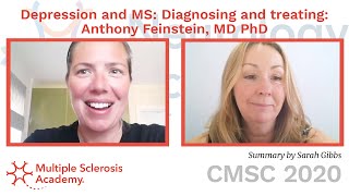 Depression & MS: Diagnosing & treating: Anthony Feinstein, MD PhD | CMSC 2020 summary by MS Academy