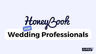 How to use HoneyBook for Wedding Professionals