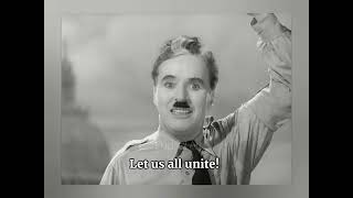 The great dictator. Speech by Charlie Chaplin