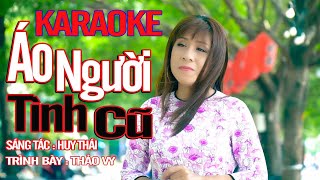 Karaoke Áo Người Tình Cũ Tone Nữ - Beat Chuẩn Rất Dễ Hát || Ca Sĩ Huy Thái