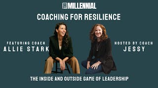 Coaching for Resilience: The Inside and Outside Game of Leadership